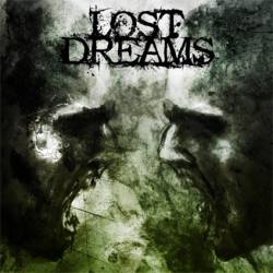 Lost Dreams : Blinded by Rage